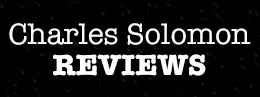 charles Solomon Reviews 1